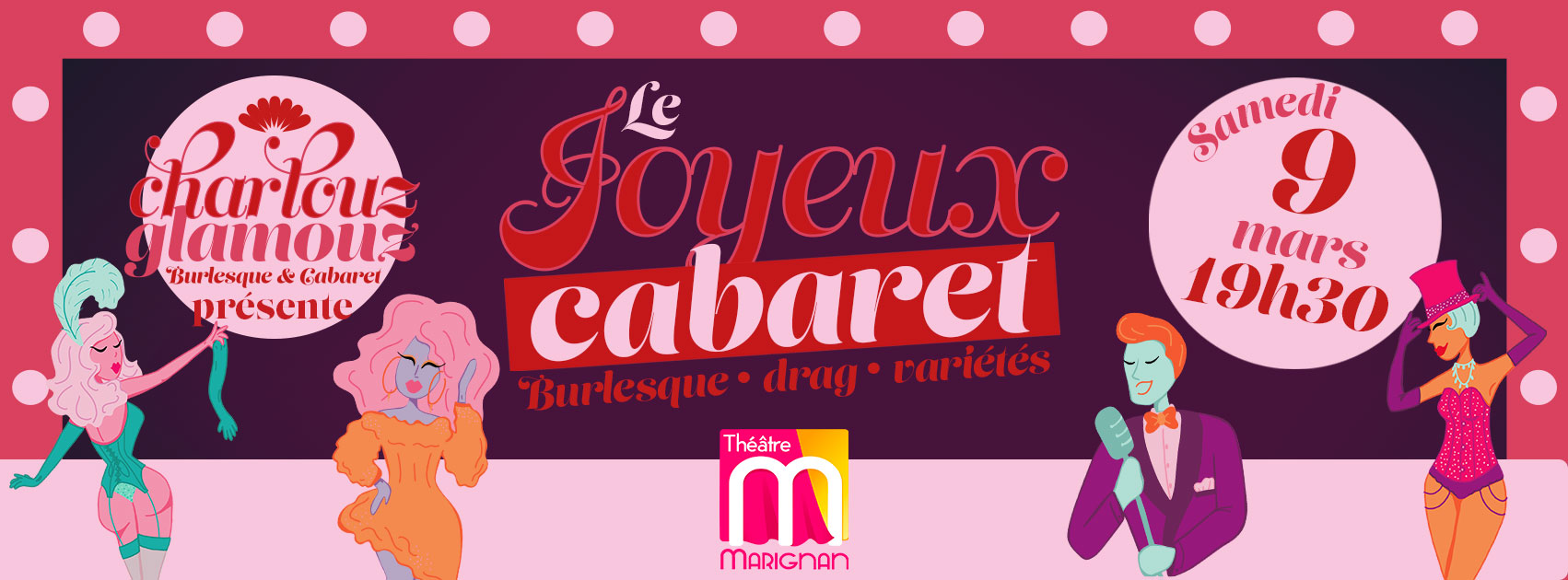 Le Joyeux Cabaret – Burlesque, drag & variétés
